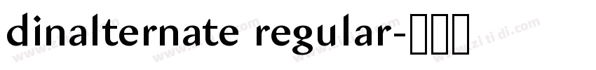 dinalternate regular字体转换